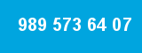 989 573 64 07